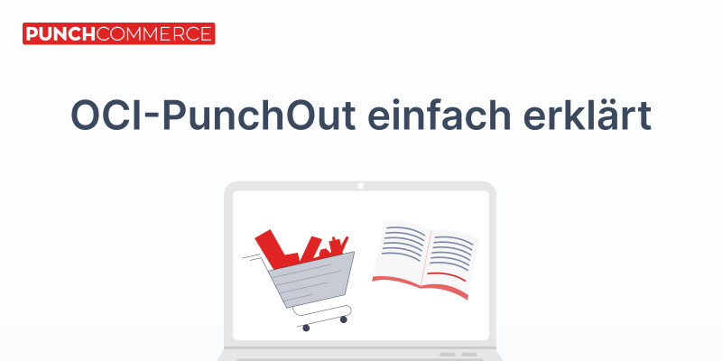 Wie funktioniert der OCI PunchOut?